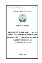 đánh giá giá trị ldh, crp, pct trong một số dịch cơ thể ở bệnh nhân viêm màng não mủ và viêm màng não virus tại bệnh viện bạch mai