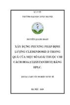 Xây dựng phương pháp định lượng cleisindosid d trong quả của một số loài thuộc chi cách hoa (cleistanthus) bằng hplc.