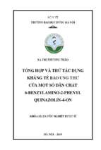 Tổng hợp và thử tác dụng kháng tế bào ung thƣ của một số dẫn chất 6 benzylamino 2 phenyl quinazolin 4 on