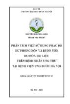 Phân tích việc sử dụng phác đồ dự phòng nôn và buồn nôn do hóa trị liệu trên bệnh nhân ung thư tại bệnh viện ung bướu hà nội