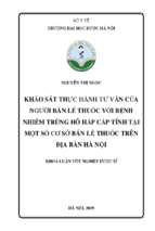 Khảo sát thực hành tƣ vấn của ngƣời bán lẻ thuốc với bệnh nhiễm trùng hô hấp cấp tính tại một số cơ sở bán lẻ thuốc trên địa bàn hà nội