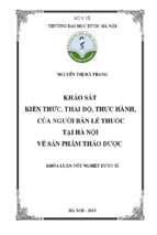 Khảo sát kiến thức, thái độ, thực hành, của người bán lẻ thuốc tại hà nội về sản phẩm thảo dƣợc