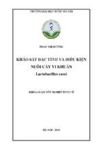 Khảo sát đặc tính và điều kiện nuôi cấy vi khuẩn