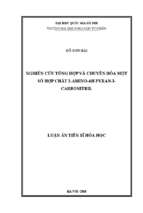Nghiên cứu tổng hợp và chuyển hóa một số hợp chất 2 amino 4h pyran 3 carbonitril 