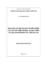 Khai thác giá trị văn hóa truyền thống các dân tộc thiểu số phục vụ phát triển du lịch tại huyện bát xát, tỉnh lào cai 