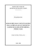đánh giá hiện trạng và đề xuất giải pháp nâng cao hiệu quả quản lý môi trường tại bệnh viện đa khoa huyện hiệp hòa, tỉnh bắc giang   