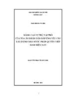 Nâng cao vị trí, vai trò của tòa án nhân dân đáp ứng yêu cầu xây dựng nhà nước pháp quyền việt nam hiện nay luận văn ths. luật 60 38 01