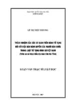 Trách nhiệm của các cơ quan tiến hành tố tụng đối với việc bảo đảm quyền của người bào chữa trong luật tố tụng hình sự việt nam (trên cơ sở thực tiễn địa bàn tỉnh hà tĩnh)  