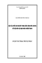 Bảo vệ quyền con người trong bốn công ước geneva về việc bảo hộ nạn nhân chiến tranh luận văn ths. luật 