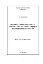 Biện pháp tư pháp trả lại tài sản, sửa chữa hoặc bồi thường thiệt hại theo bộ luật hình sự năm 1999 luận văn ths. luật 60 38 01 04