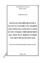 đánh giá mối liên quan giữa độ ngưng tập tiểu cầu với kiểu gen cyp2c192, cyp2c193 và một số yếu tố khác trên bệnh nhân đau thắt ngực không ổn định tại viện tim mạch việt nam