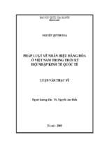 Pháp luật về nhãn hiệu hàng hóa ở việt nam trong thời kỳ hội nhập kinh tế quốc tế.