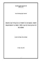Pháp luật về quản lý thuế xuất khẩu, thuế nhập khẩu và thực tiễn tại cục hải quan thành phố đà nẵng  07