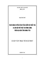 Thực hành quyền công tố và kiểm sát điều tra vụ án gây rối trật tự công cộng trên địa bàn tỉnh hưng yên