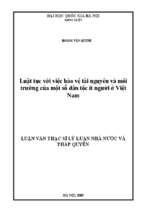 Luật tục với việc bảo vệ tài nguyên và môi trường của một số dân tộc ít người ở việt nam luận văn ths. luật 60 38 01