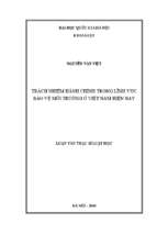 Trách nhiệm hành chính trong lĩnh vực bảo vệ môi trường ở việt nam hiện nay luận văn ths. luật học 60 38 01