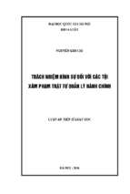 Trách nhiệm hình sự đối với các tội xâm phạm trật tự quản lý hành chính luận án ts. luật 60 38 01