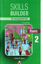 Skills builder flyers 2 student book (2018)
