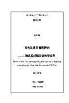 Nghiên cứu từ đồng âm trong tiếng hán hiện đại và ứng dụng trong giảng dạy tiếng hán cho sinh viên việt nam. luận văn ths. ngôn ngữ học 60 22 02 04