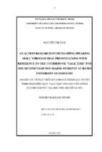 An action research on developing speaking skill throught oral presentations with reference to the coursebook talk time for the second year non major students at hanoi university of industry