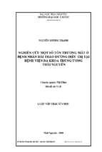 Nghiên cứu một số tổn thương mắt ở bệnh nhân đái tháo đường điều trị tại bệnh viện đa khoa trung ương thái nguyên