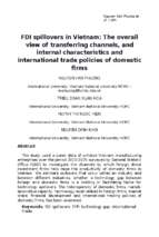 Fdi spillovers in vietnam, the overall view of transferring channels, and internal characteristics and international trade policies of domestic firms