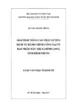 Giải pháp nâng cao chất lượng dịch vụ hành chính công tại ubnd thị xã bình long, tỉnh bình phước