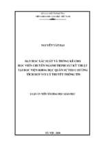 Dạy học xác suất và thống kê cho học viên chuyên ngành trinh sát kỹ thuật tại học viện khoa học quân sự theo hướng tích hợp với lý thuyết thông tin (1)