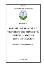Khảo sát thực trạng kê đơn thuốc điều trị ngoại trú tại bệnh viện phụ sản trung ương năm 2019