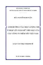 ảnh hưởng của chất lượng thu nhập lên nắm giữ tiền mặt của các công ty niêm yết việt nam