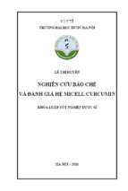 Nghiên cứu bào chế và đánh giá hệ micell curcumin