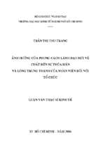 ảnh hưởng của phong cách lãnh đạo mới về chất đến sự thỏa mãn và lòng trung thành của nhân viên đối với tổ chức