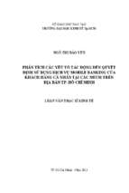 Phân tích các yếu tố tác động đến quyết định sử dụng dịch vụ mobile banking của khách hàng cá nhân tại các nhtm trên địa bàn tphcm