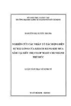 Nghiên cứu các nhân tố tác động đến sự hài lòng của khách hàng khi mua sắm tại siêu thị co.op mart chi nhánh thủ đức