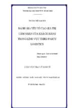 đánh giá yếu tố tạo giá trị cảm nhận của khách hàng trong lĩnh vực third party logistics