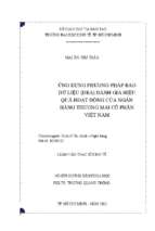 ứng dụng phương pháp bao dữ liệu (dea) đánh giá hiệu quả hoạt động của ngân hàng thương mại cổ phần việt nam