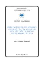 Phân tích yếu tố tác động đến lợi nhuận của các ngân hàng niêm yết trên thị trường chứng khoán việt nam