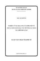 Nghiên cứu sự hài lòng của sinh viên về chất lượng giảng dạy của trường cao đẳng tài chính hải quan luận văn thạc sĩ