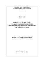 Nghiên cứu sự hài lòng của khách hàng doanh nghiệp tại ngân hàng tmcp sài gòn thương tín   chi nhánh tân bình