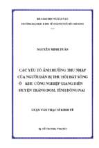 Các yếu tố ảnh hưởng thu nhập của người dân bị thu hồi đất sống ở khu công nghiệp giang điền huyện trảng bom, tỉnh đồng nai