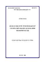 Quản lý nhà nước về di tích lịch sử văn hóa trên địa bàn quận ba đình, thành phố hà nội