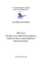 Tiểu luận môn bảo hiểm hàng không tìm hiểu về bảo hiểm trách nhiệm sản phẩm, đặc biệt là trách nhiệm sản phẩm hàng không