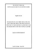 Mối quan hệ giữa căng thẳng trong công việc, chất lượng sống trong công việc với kết quả công việc và ý định nghỉ việc vai trò trung gian của thái độ trong công việc và nỗ lực làm việc