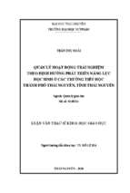 Quản lý hoạt động trải nghiệm theo định hướng phát triển năng lực học sinh ở các trường tiểu học thành phố thái nguyên, tỉnh thái nguyên