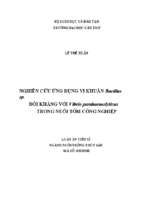 Nghiên cứu ứng dụng vi khuẩn bacillus sp. đối kháng với vibrio parahaemolyticus trong nuôi tôm công nghiệp