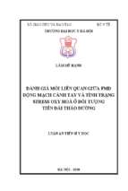 đánh giá mối liên quan giữa fmd động mạch cánh tay và tình trạng stress oxy hoá ở đối tượng tiền đái tháo đường
