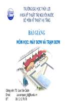 Bài giảng môn học máy bơm và trạm bơm