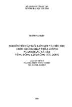 Nghiên cứu các mối liên kết và tiêu thụ theo chứng nhận chất lượng ngành hàng cá tra vùng đồng bằng sông cửu long