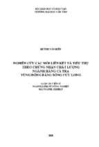 Nghiên cứu các mối liên kết và tiêu thụ theo chứng nhận chất lượng ngành hàng cá tra vùng đồng bằng sông cửu long