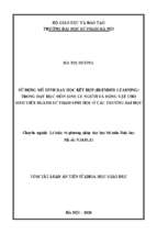 Sử dụng mô hình dạy học kết hợp (blended learning) trong dạy học môn sinh lý ngƣời và động vật cho sinh viên ngành sƣ phạm sinh học ở các trƣờng đại học tt tt